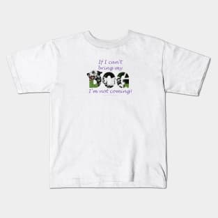 If I can't bring my dog I'm not coming - Dalmatian oil painting word art Kids T-Shirt